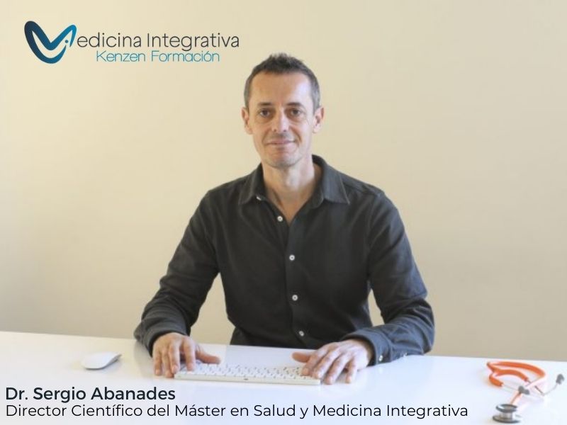 Dr. Sergio Abanades, Director Científico del Máster en Salud y Medicina Integrativa